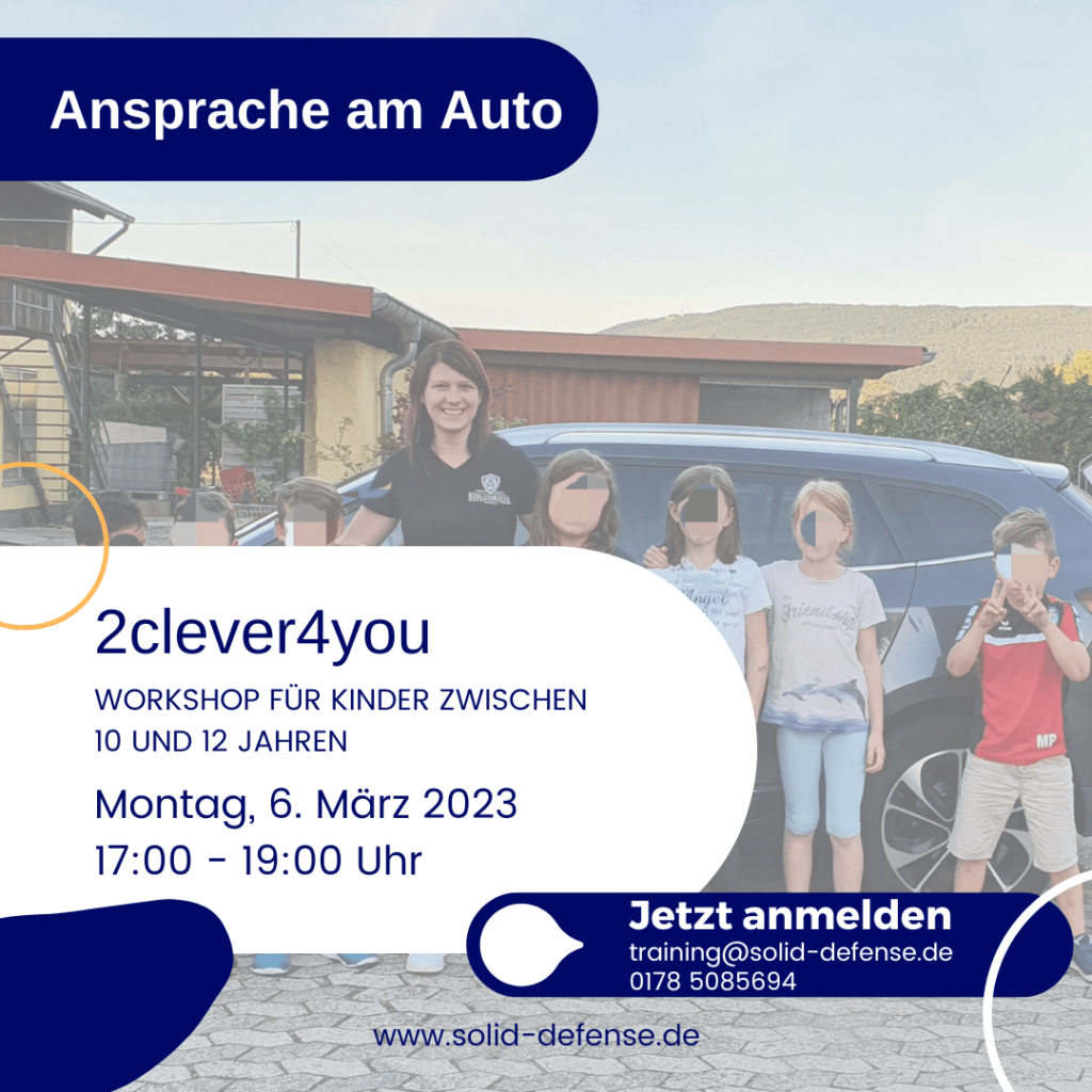 6. Kids Workshop 2Clever4You Ansprache am Auto - 10-12 Jahre März