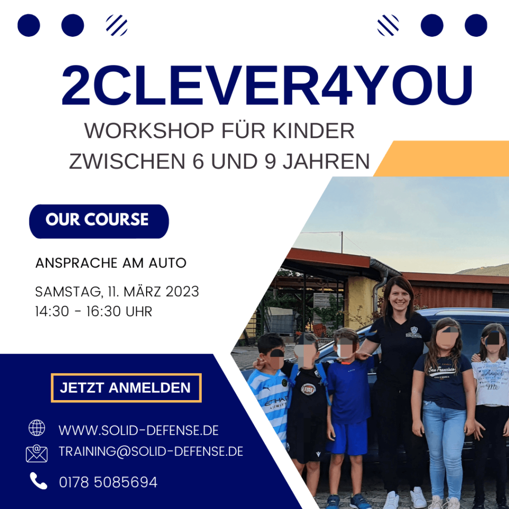 7. Kids Workshop 2Clever4You Ansprache am Auto - 6-9 Jahre März