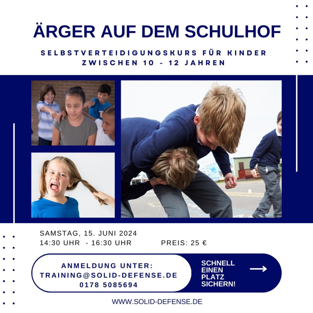 Kids Kurs Ärger auf dem Schulhof 10-12 Jahre Juni Solid Defense Heidelberg Kurs