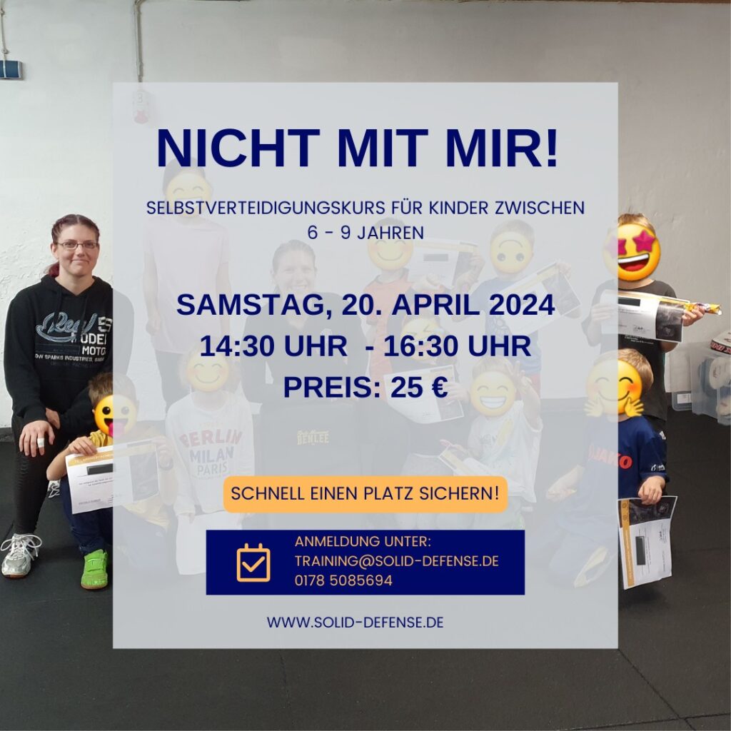 Kids Kurs Nicht mit mir 6-9 Jahre April Solid Defense Heielberg Kids