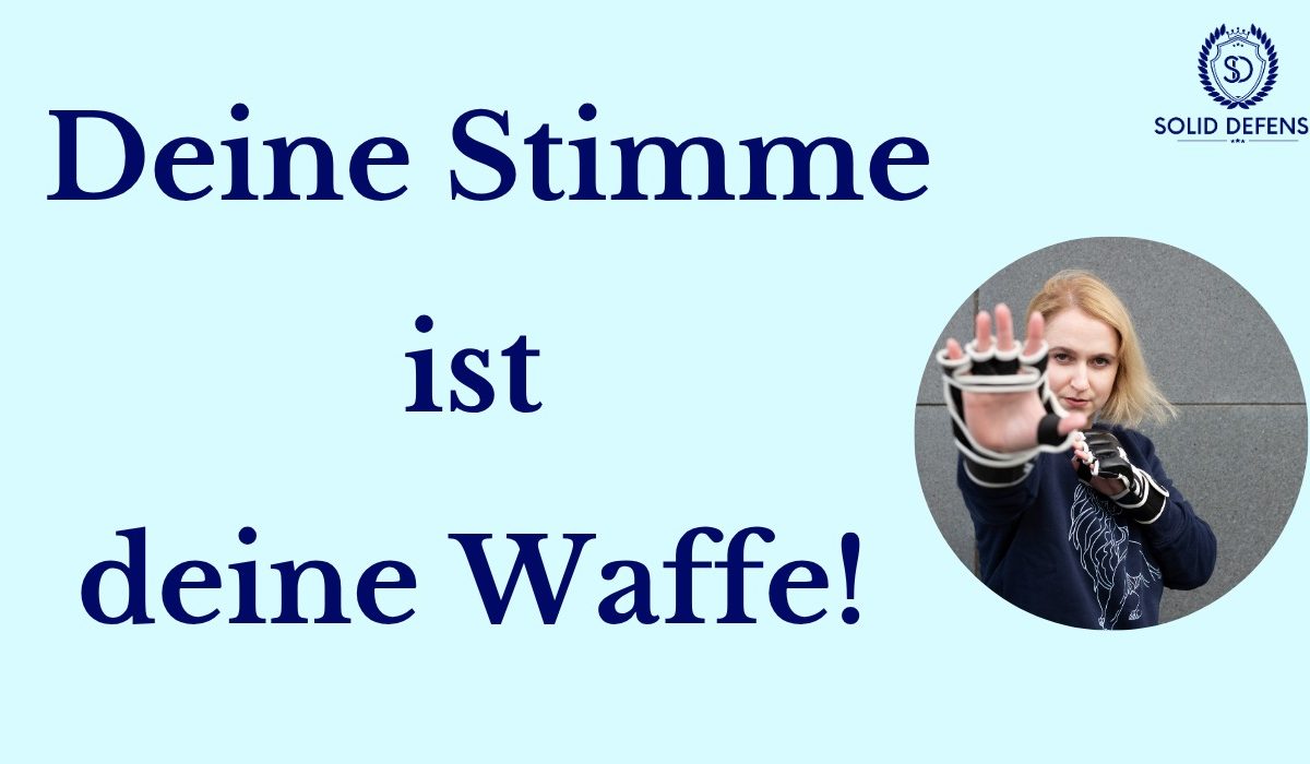 Deine Stimme ist eine Waffe Solid Defense